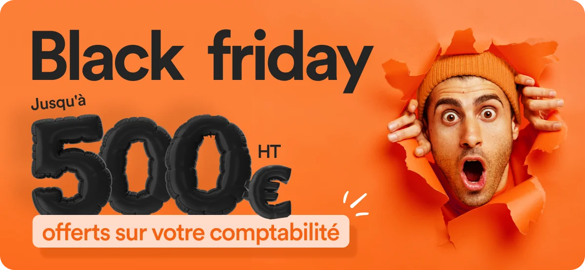 Black Friday, jusqu'à 500€ HT offerts sur votre comptabilité